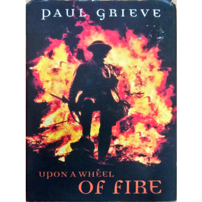 UPON A WHEEL OF FIRE