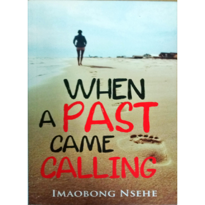 WHEN A PAST CAME CALLING