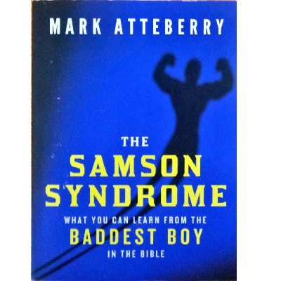 THE SAMSON SYNDROME