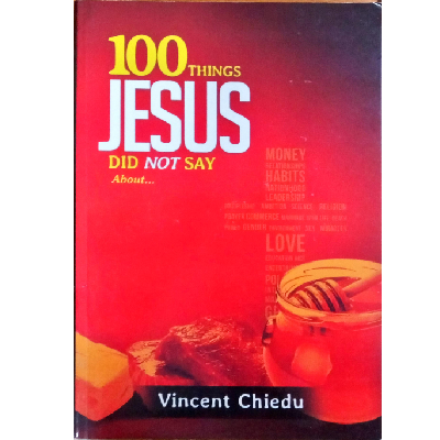 100 THINGS JESUS DID NOT SAY