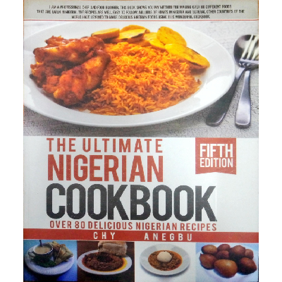 THE ULTIMATE NIGERIAN COOKBOOK
