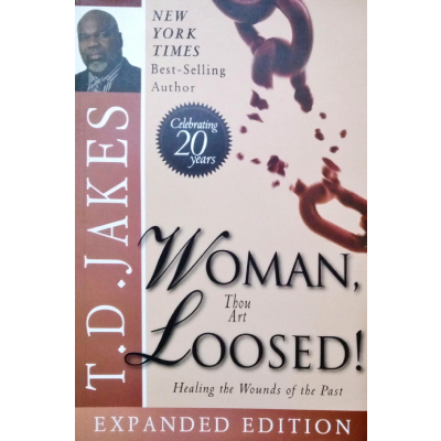 WOMAN THOU ART LOOSED