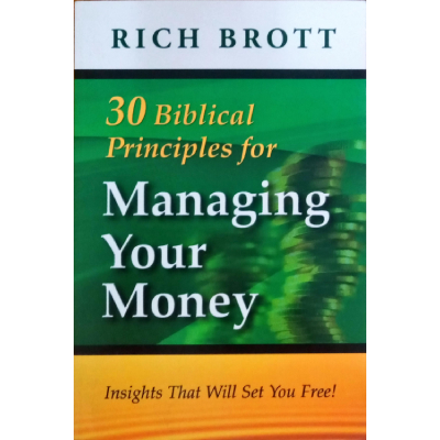 30 BIBLICAL PRINCIPLES/MONEY