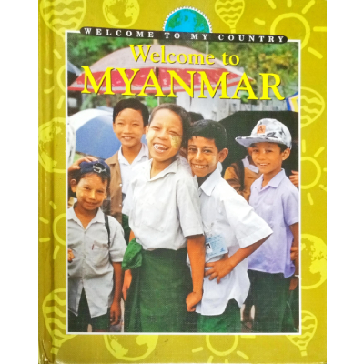 WELCOME TO MYANMAR
