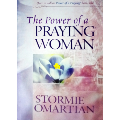 THE POWER OF A PRAYING WOMAN