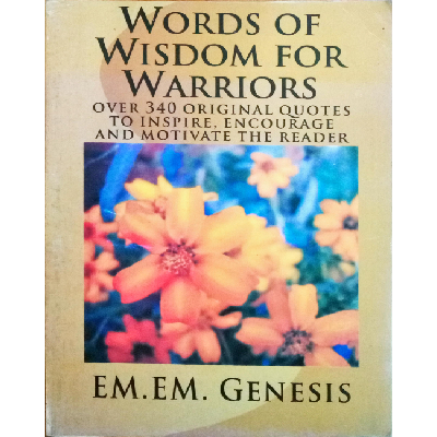 WORDS OF WISDOM FOR WARRIORS