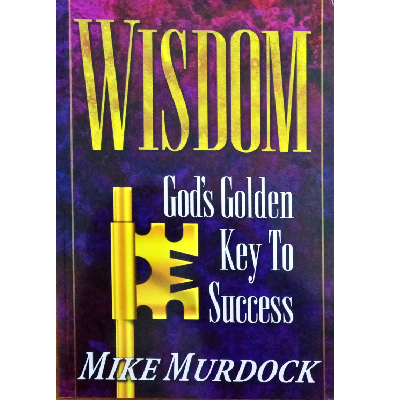 WISDOM GOD'S/KEY TO SUCCESS