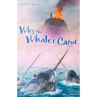 WHY THE WHALES CAME