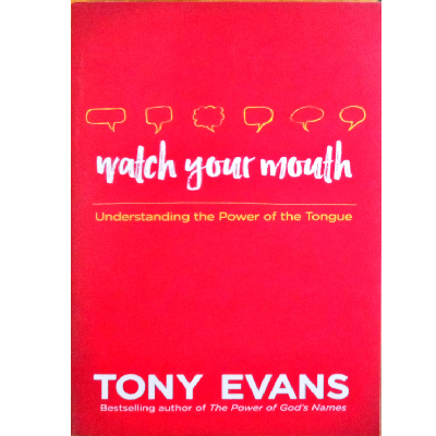 WATCH YOUR MOUTH