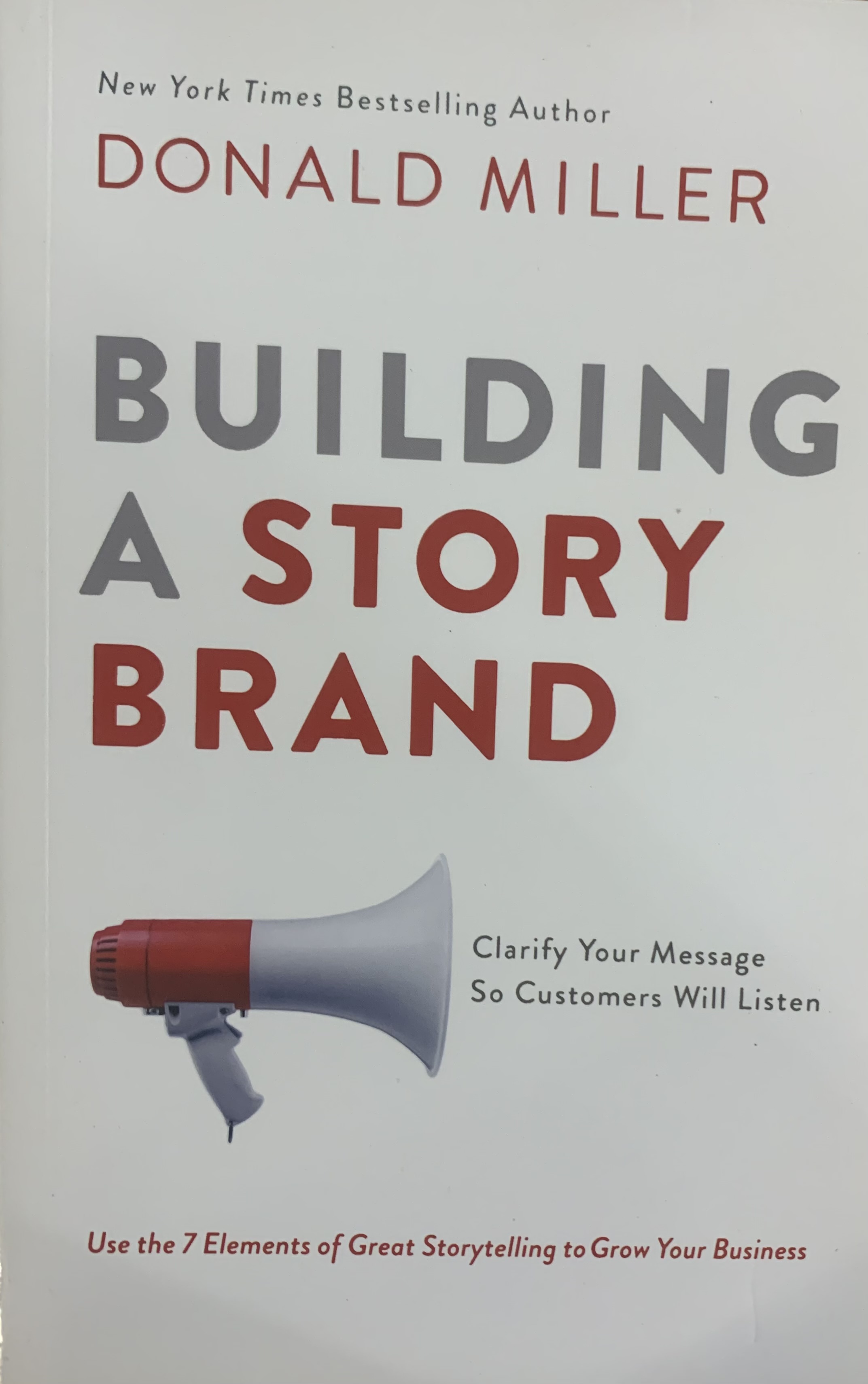 BUILDING A STORY BRAND