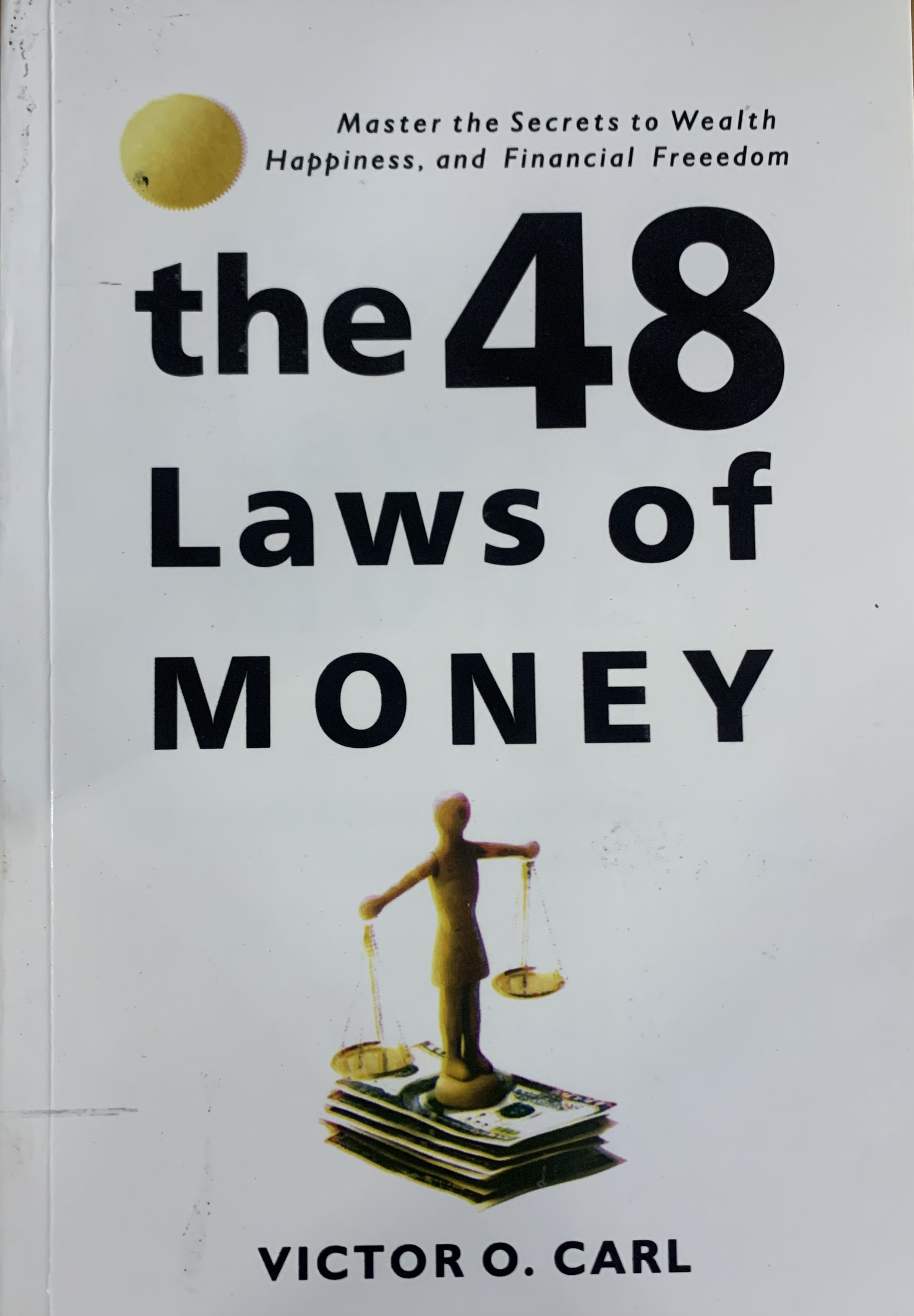 THE 48 LAWS OF MONEY