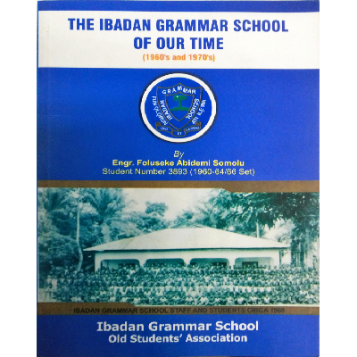 IBADAN GRAMMAR SCHOOL OF OUR TI