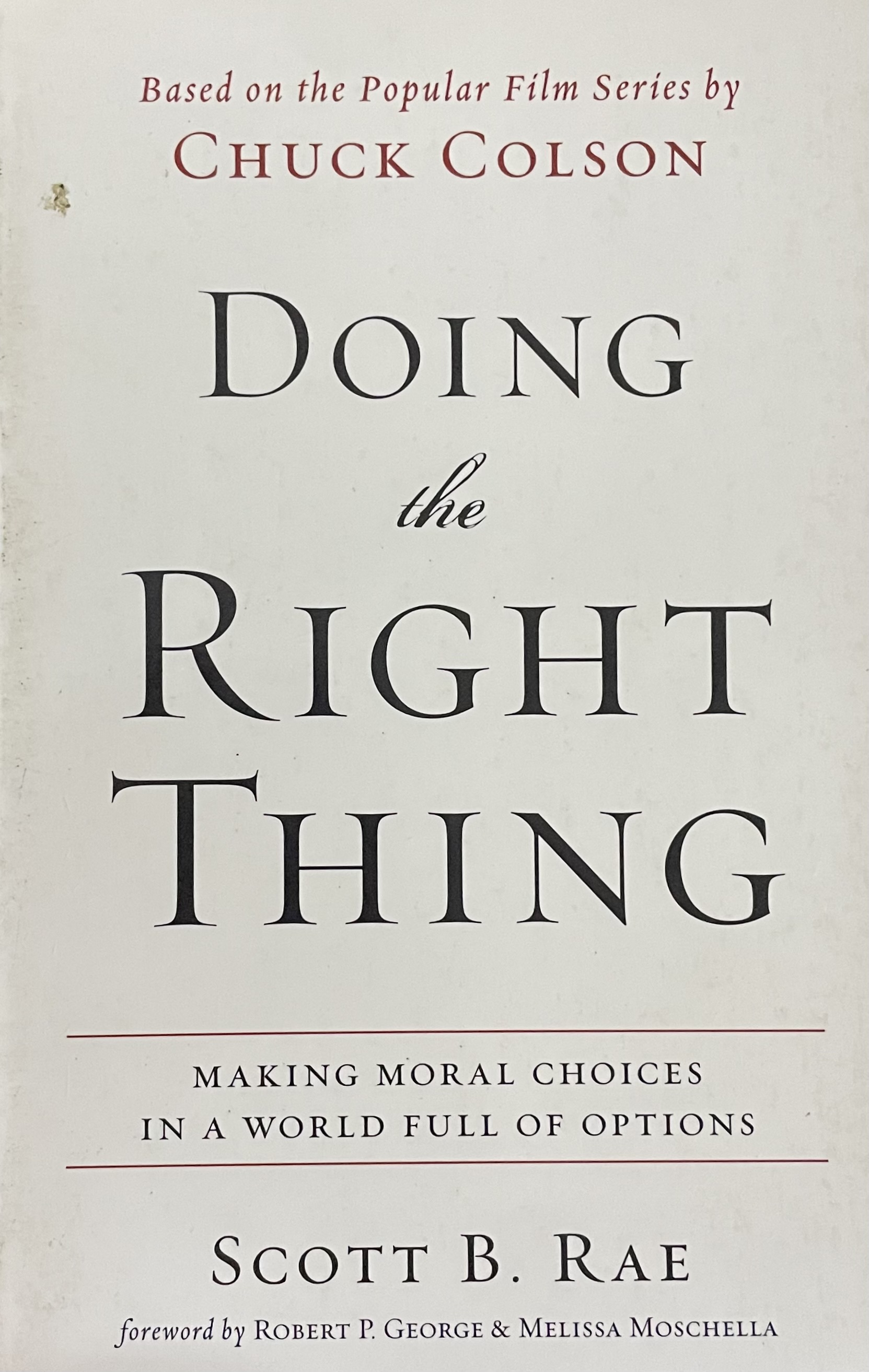 DOING THE RIGHT THING
