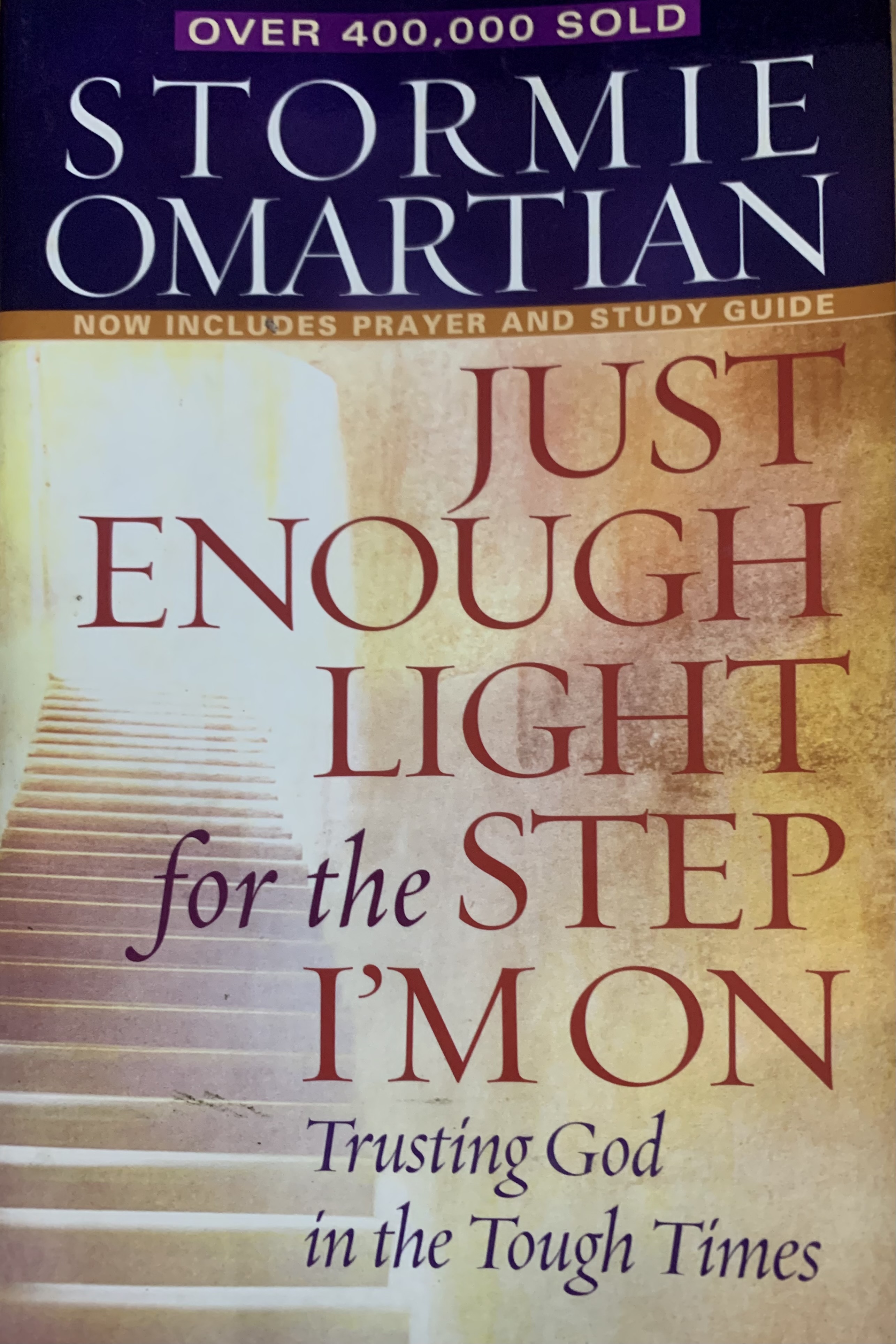 JUST ENOUGH LIGHT/STEP 1'M ON