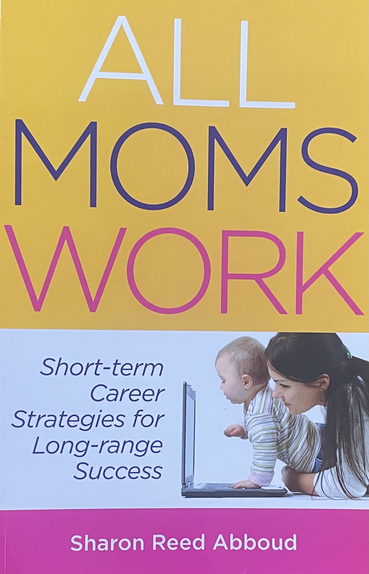 ALL MOMS WORK