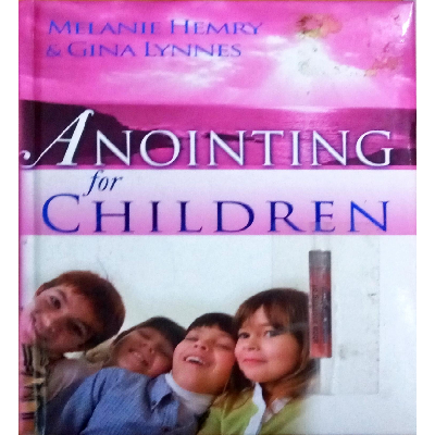 ANOINTING FOR CHILDREN
