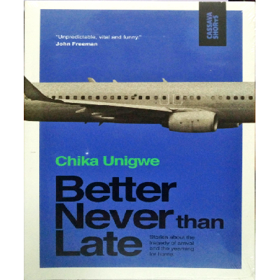 BETTER NEVER THAN LATE