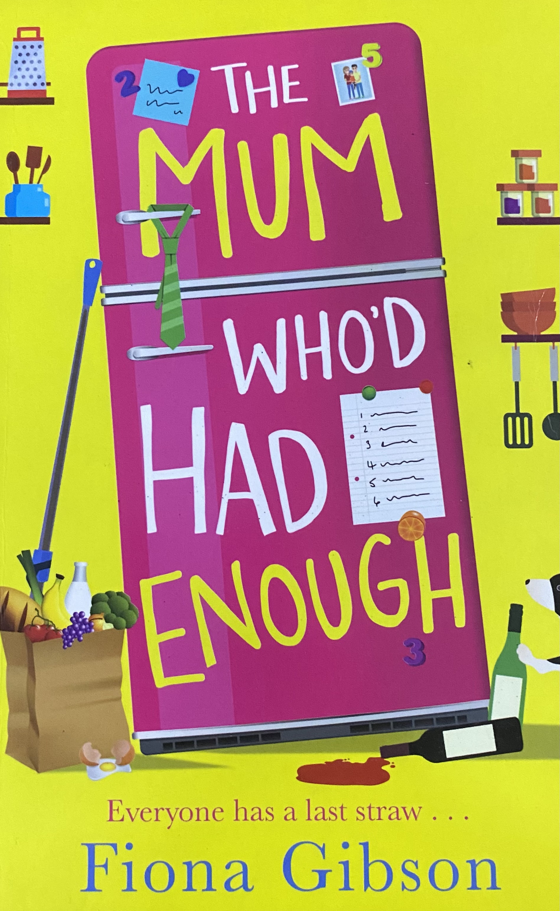 THE MUM WHO'D HAD ENOUGH