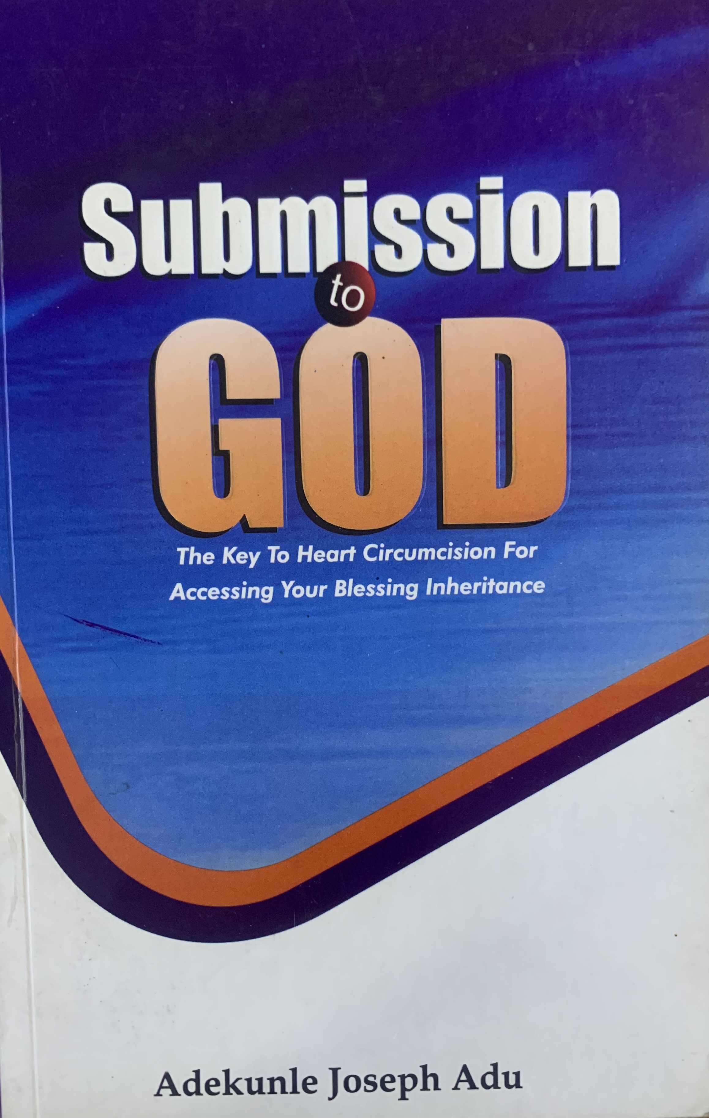 SUBMISSION TO GOD
