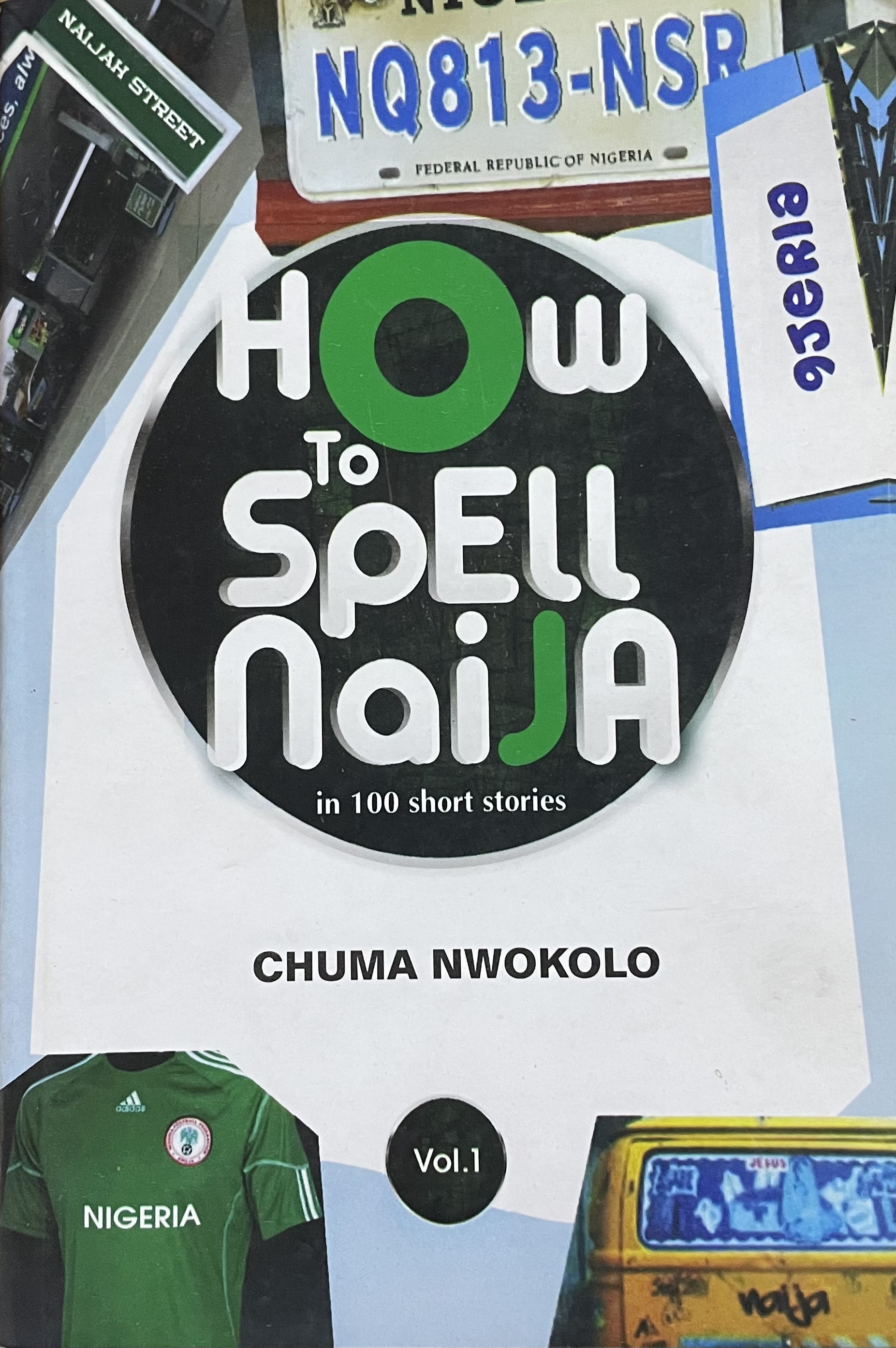 HOW TO SPELL NAIJA VOL 1