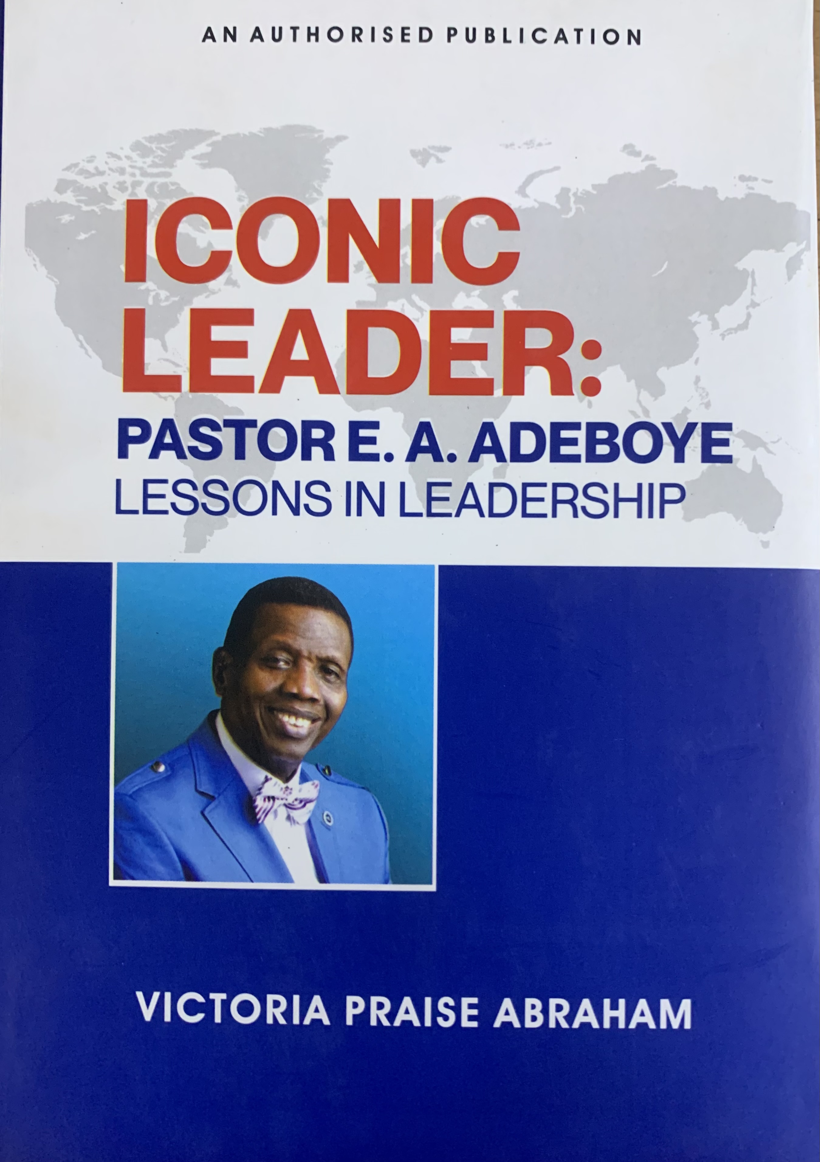 ICONIC LEADER PASTOR E.A ADEBOY