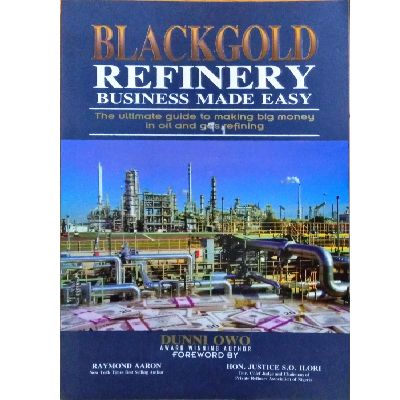 BLACKGOLD REFINERY BUSINESS