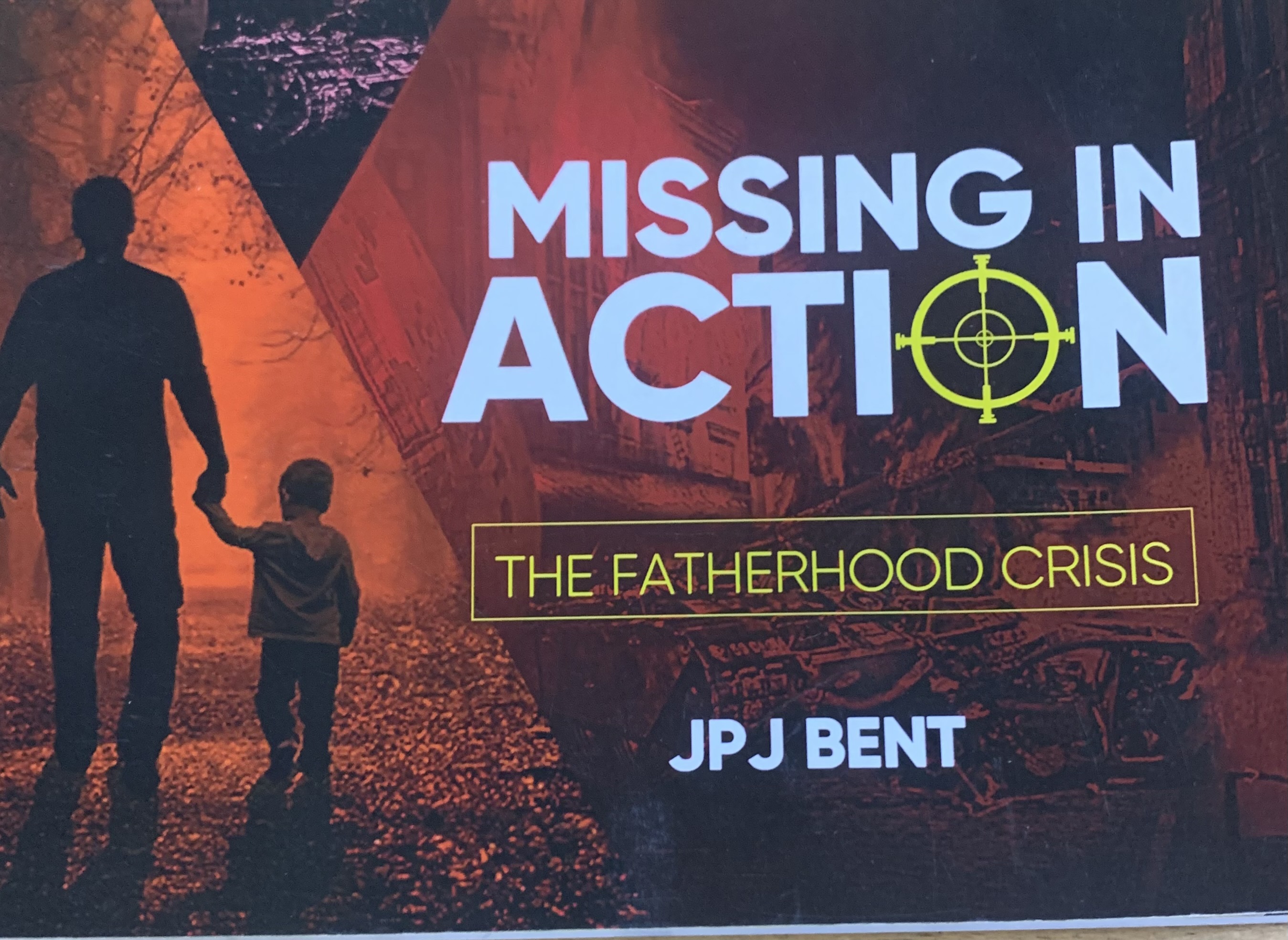 MISSING IN ACTION/FATHERHOOD