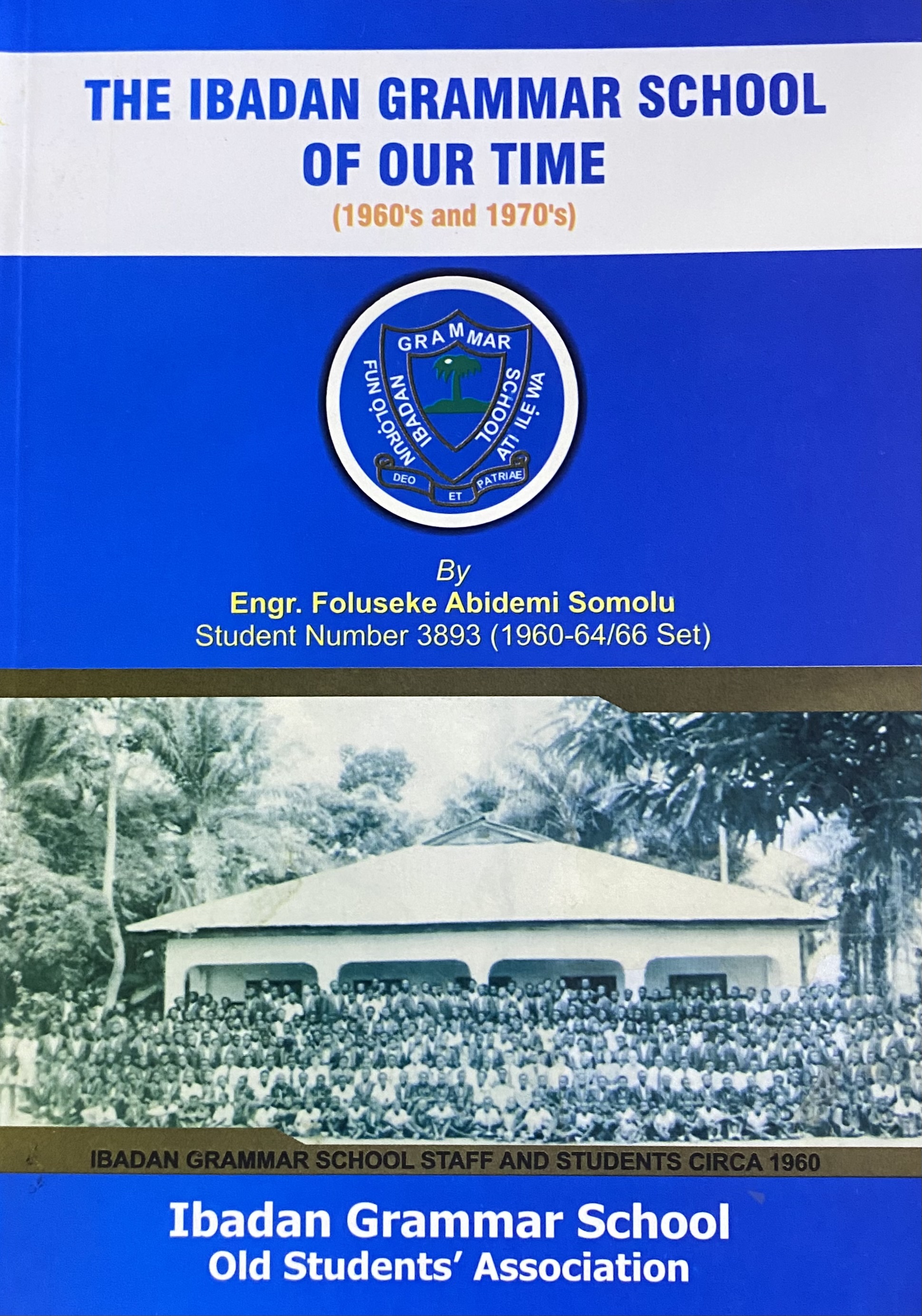 IBADAN GRAMMAR SCHOOL OF OUR TI