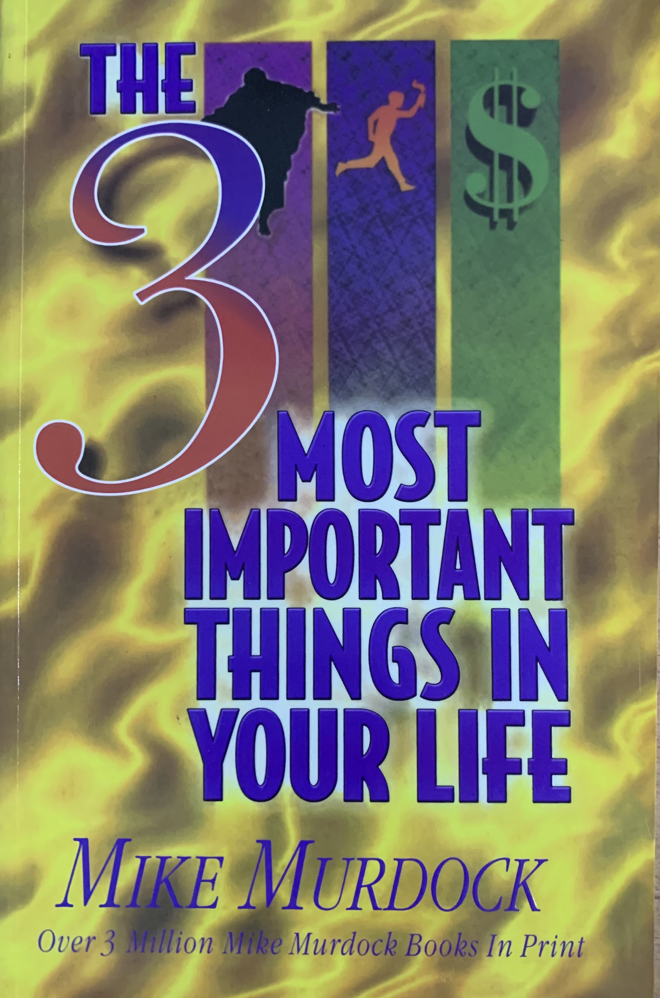 THE 3 MOST IMPORTANT THINGS IN