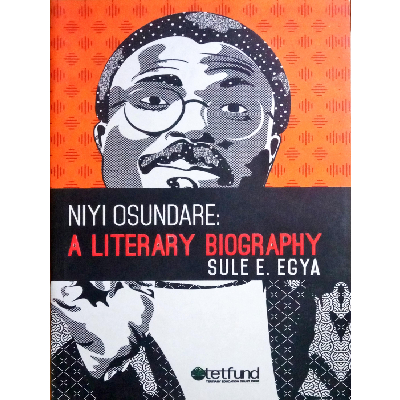 NIYI OSUNDARE A LITERARY BIOGR