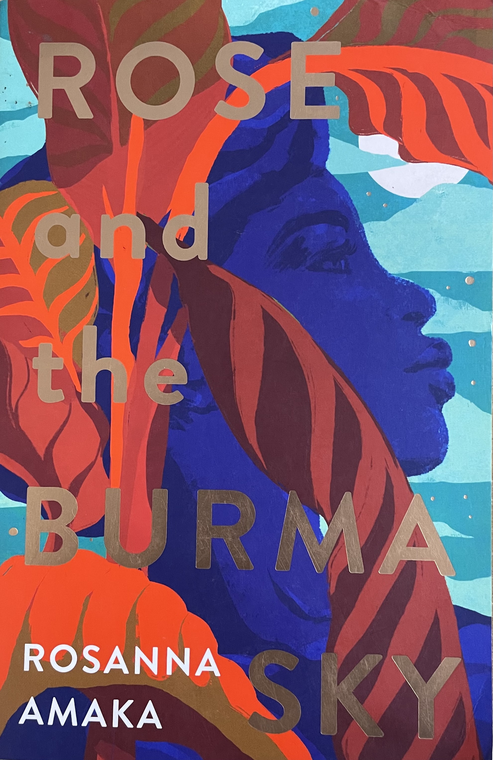 ROSE AND THE BURMA SKY