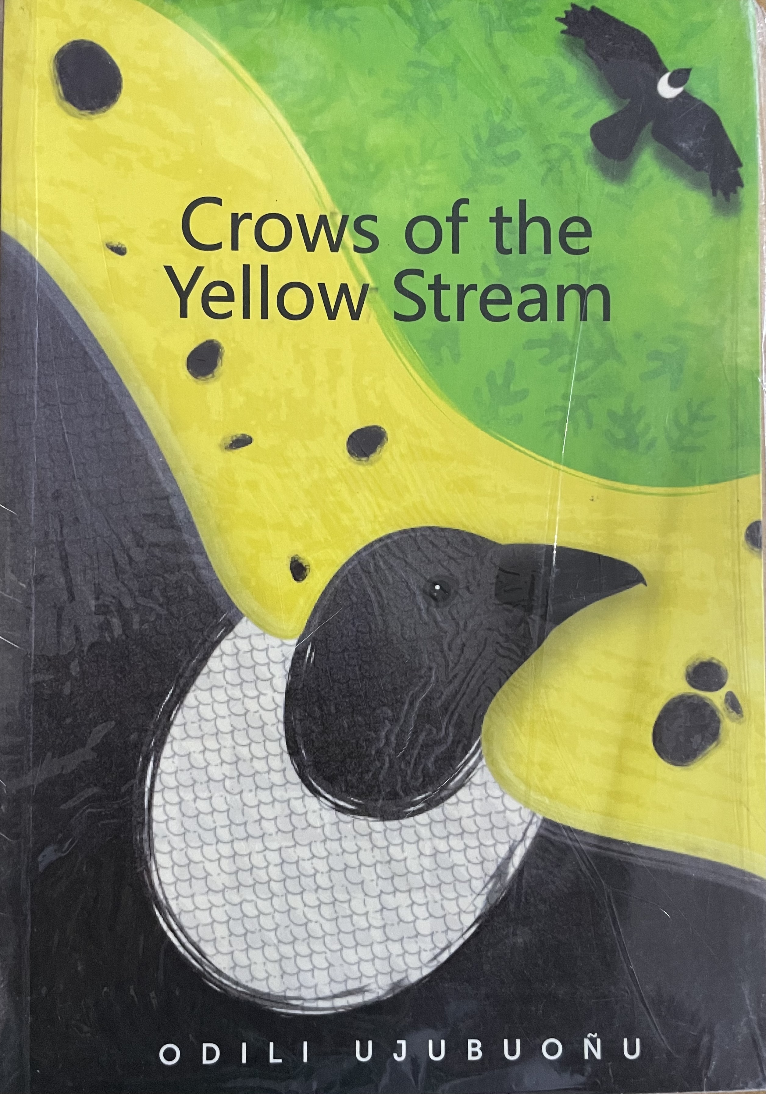 CROWS OF THE YELLOW STREAM