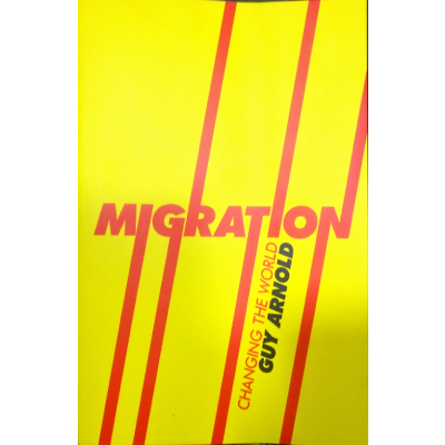 MIGRATION CHANGING THE WORLD