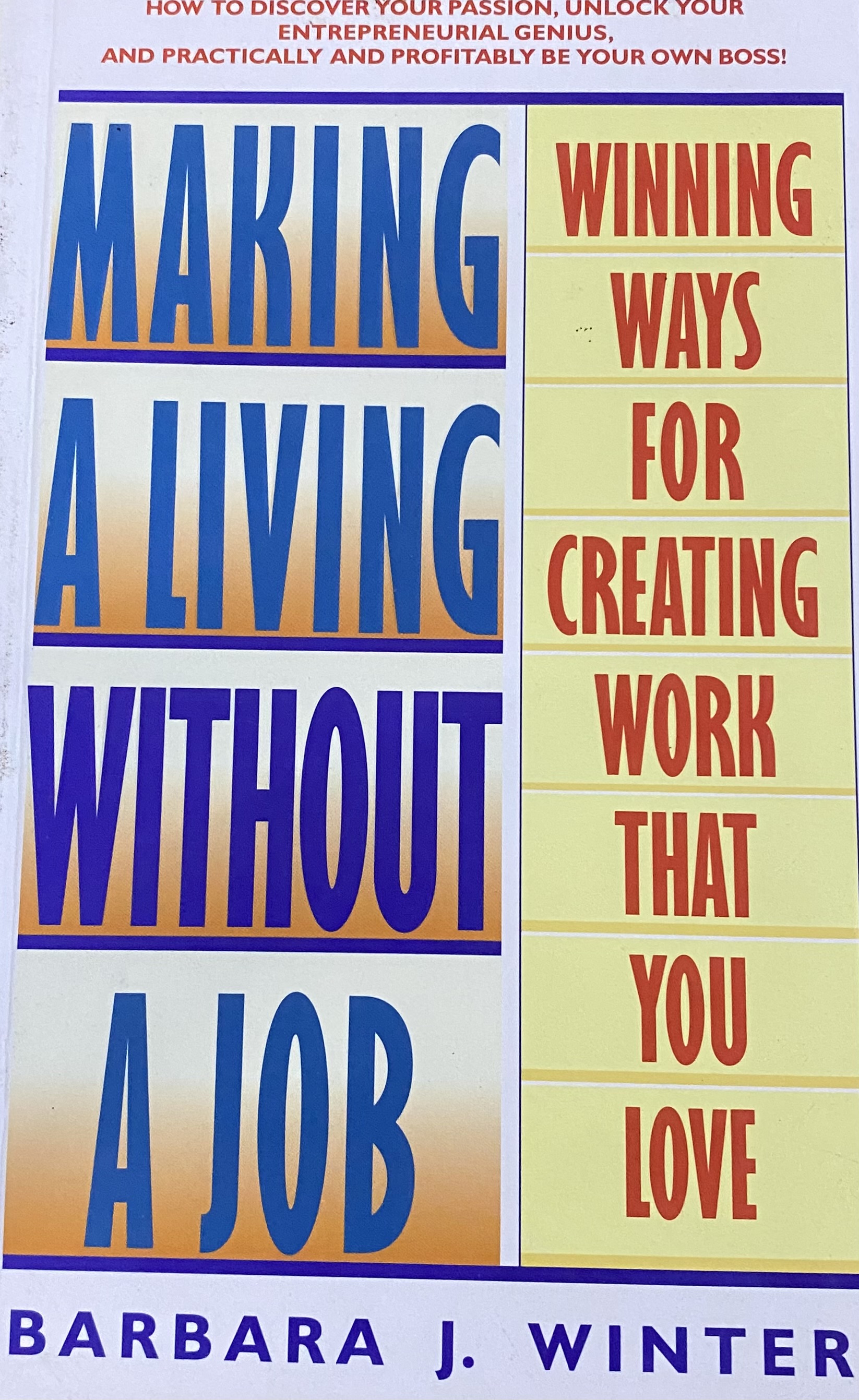 MAKING A LIVING WITHOUT A JOB