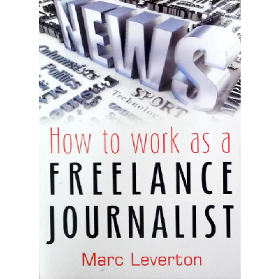 HOW TO WORK AS A FREELANCE JOU