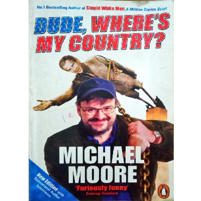 DUDE, WHERE'S MY COUNTRY?