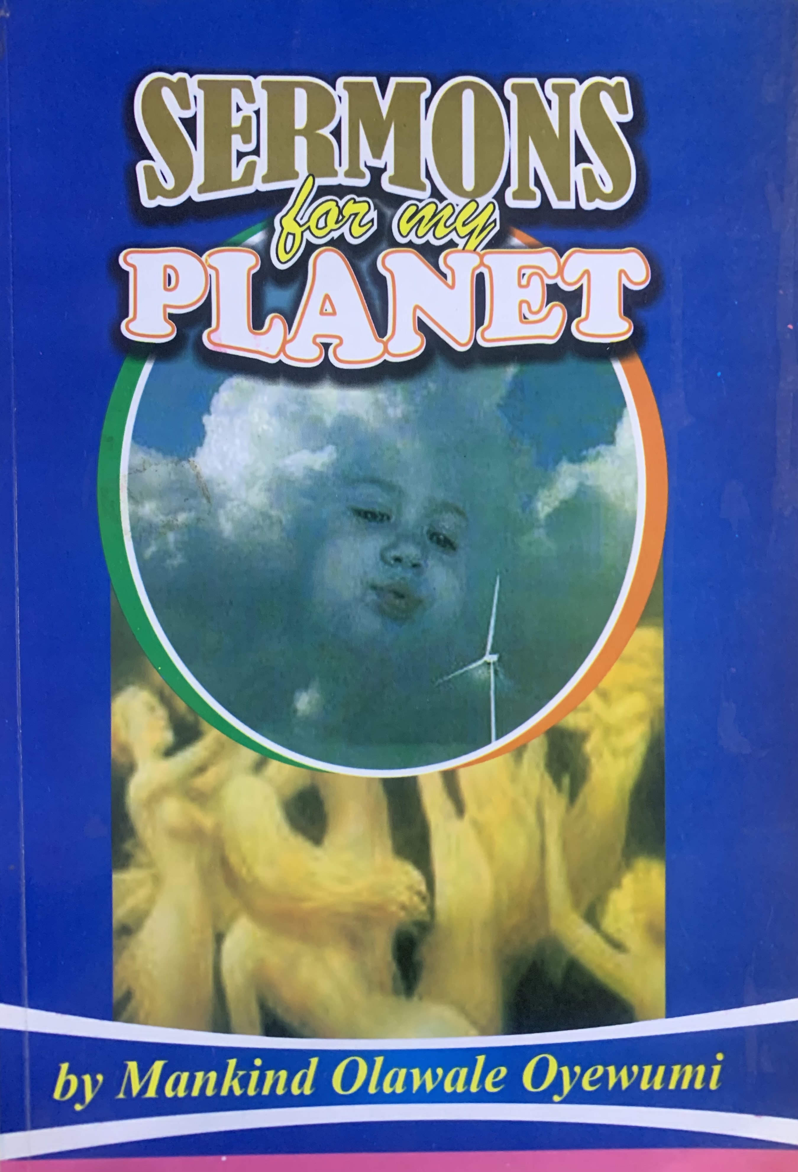 SERMONS FOR MY PLANET