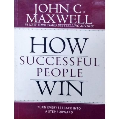 HOW SUCCESSFUL PEOPLE WIN