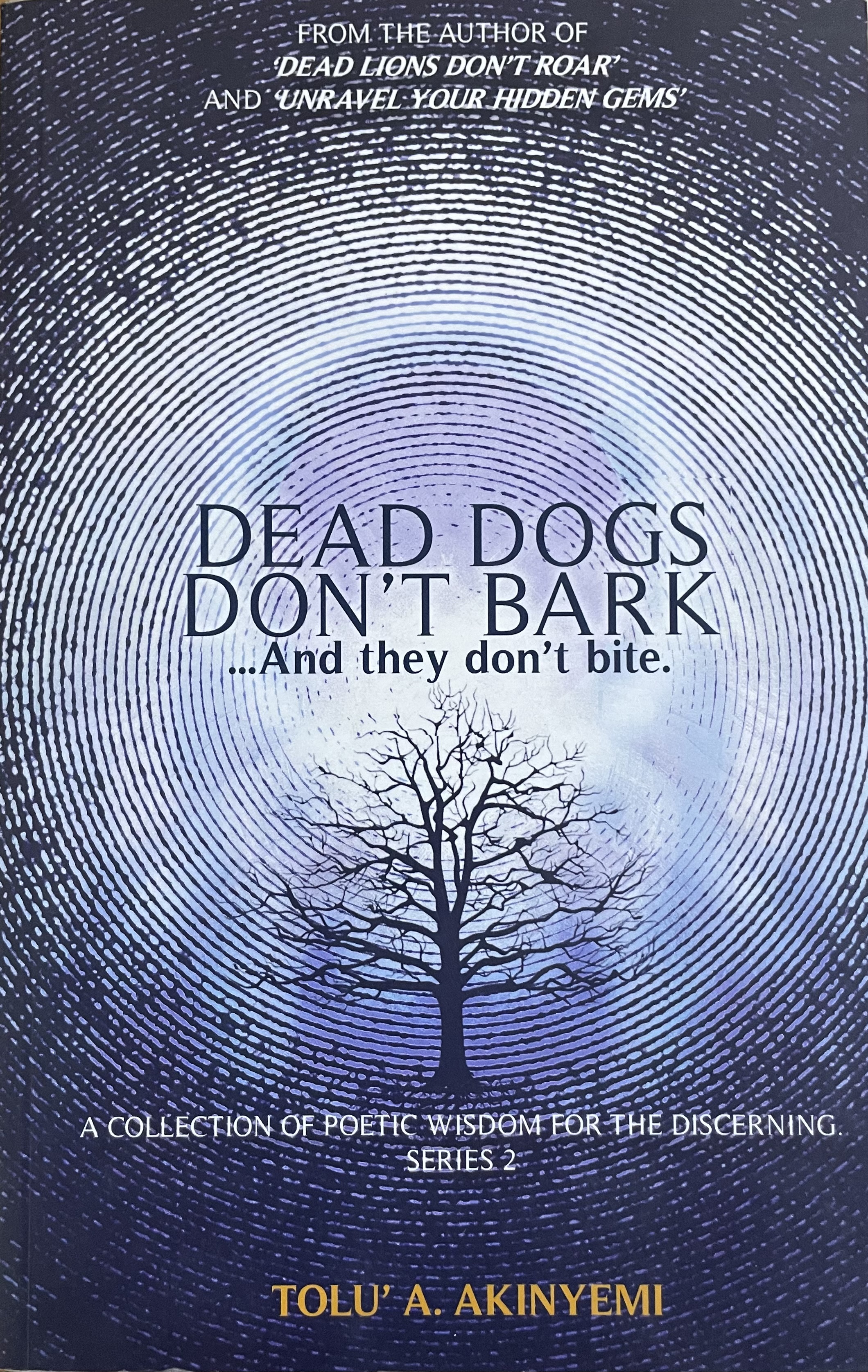 DEAD DOGS DON'T BARK
