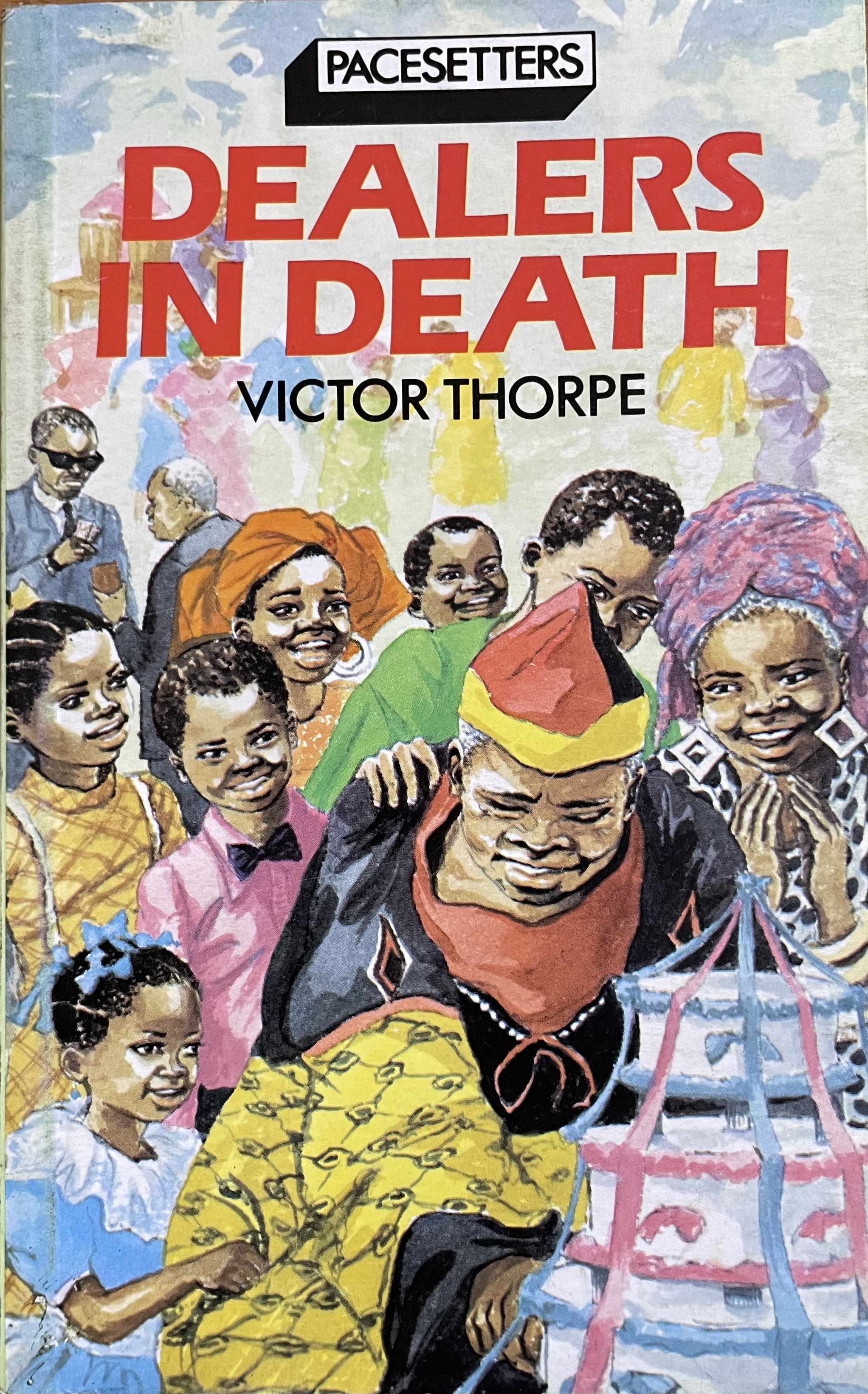 DEALERS IN DEATH