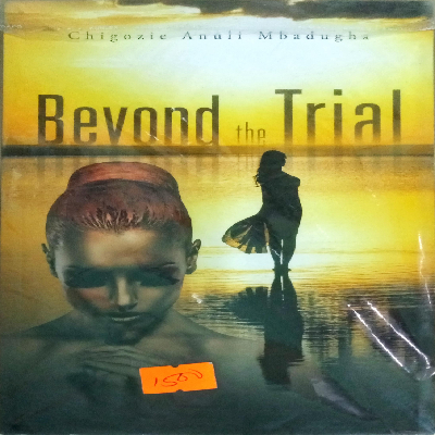 BEYOND THE TRIAL