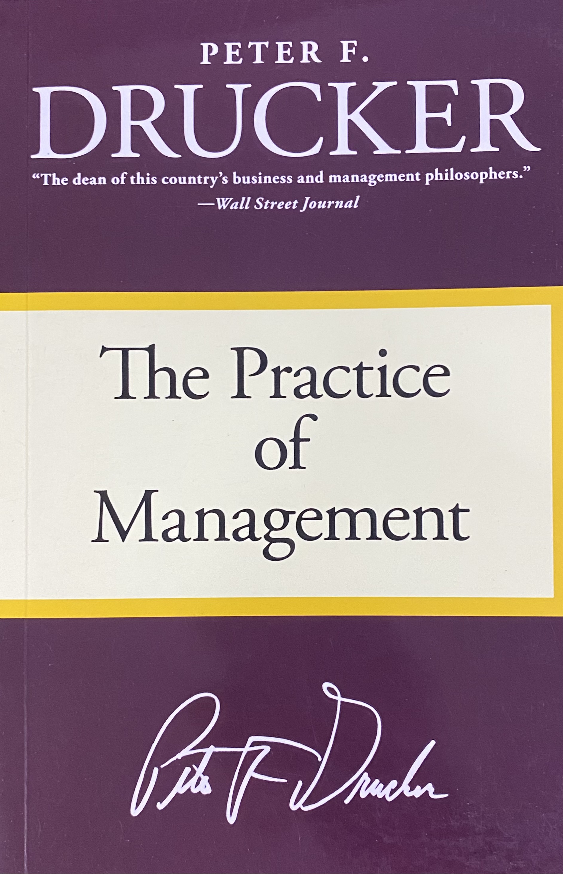 THE PRACTICE OF MANAGEMENT