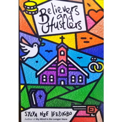 BELIEVERS AND HUSTLERS