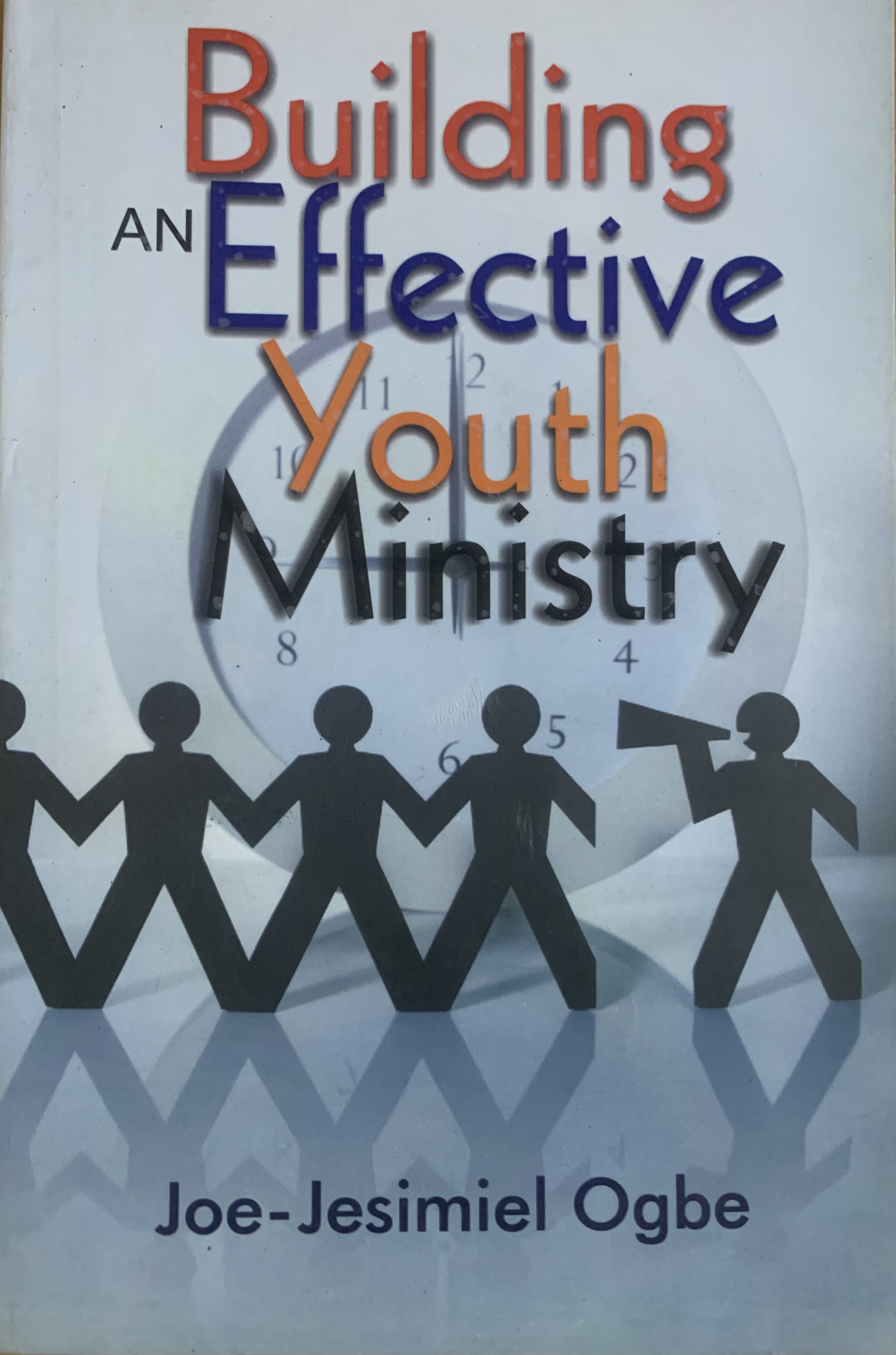 BUILDING AN EFFECTIVE/MINISTRY