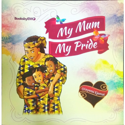 MY MUM MY PRIDE