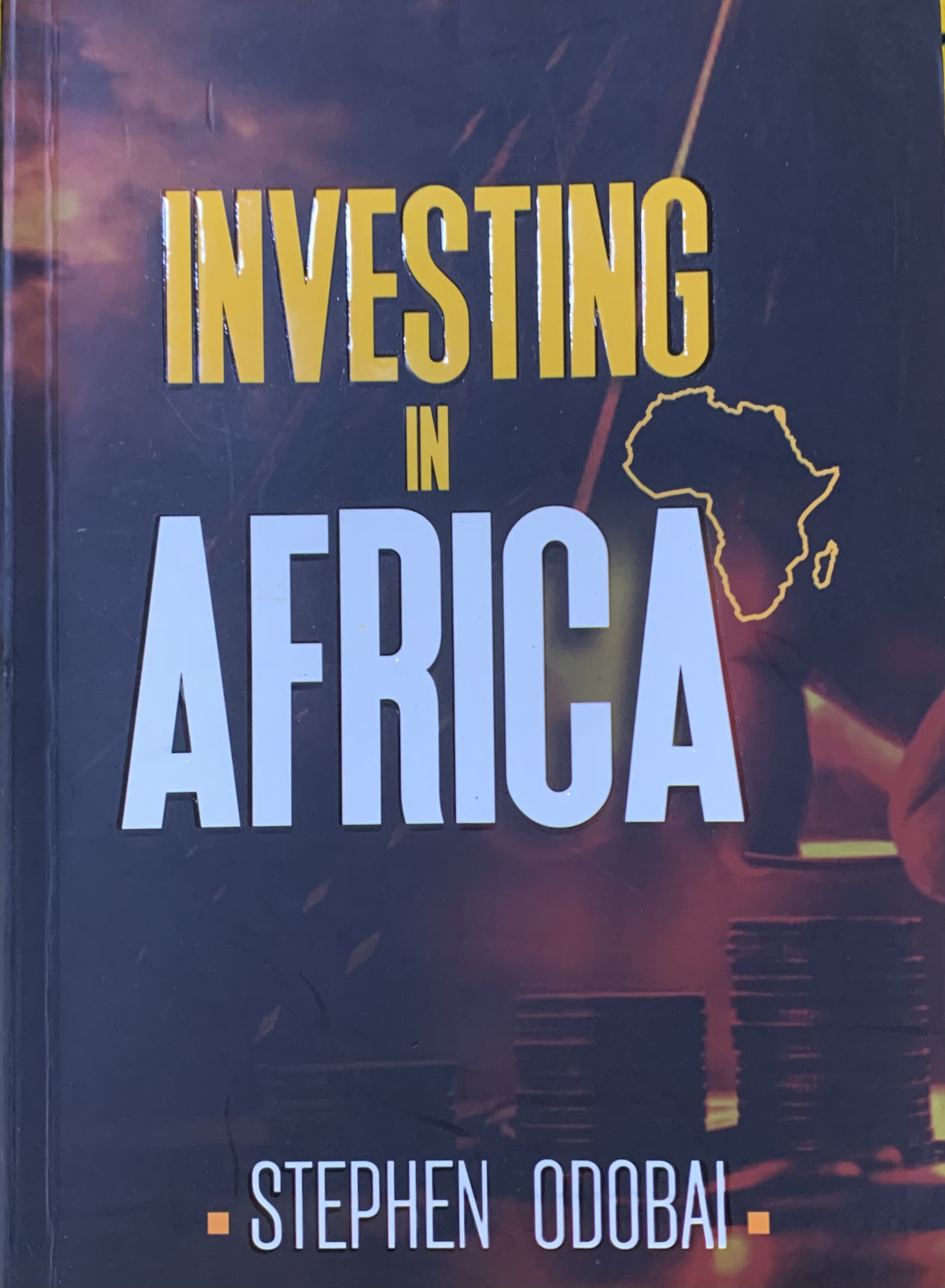 INVESTING IN AFRICA