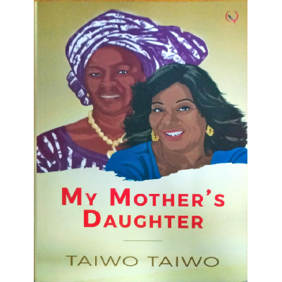 MY MOTHER'S DAUGHTER..