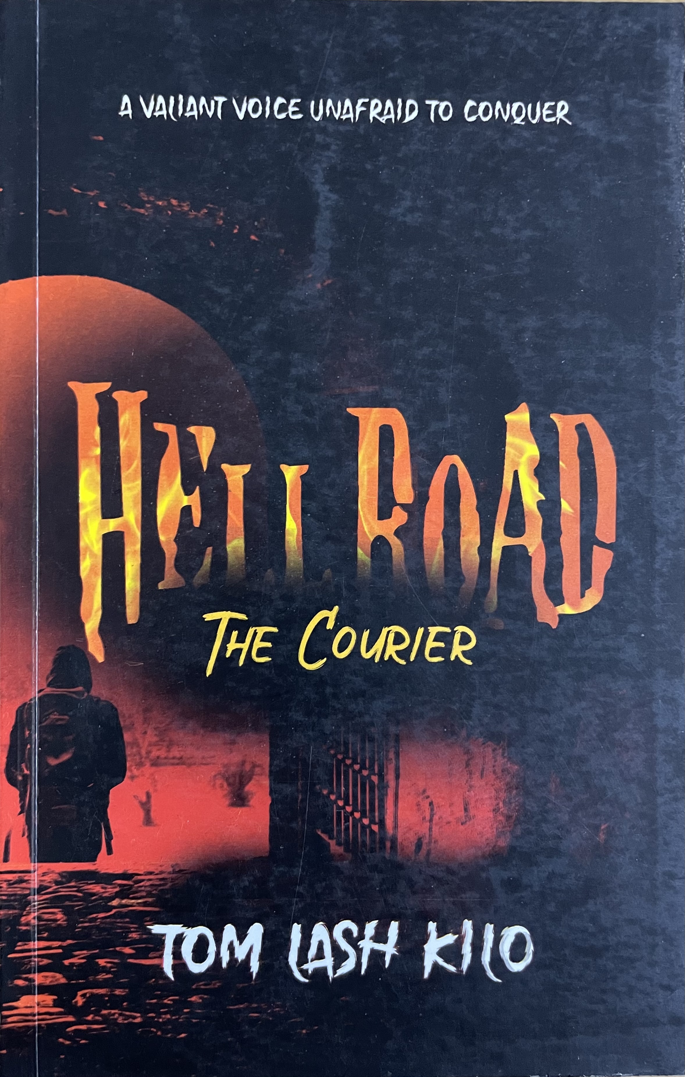 HELL ROAD -THE COURIER