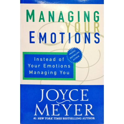 MANAGING YOUR EMOTIONS
