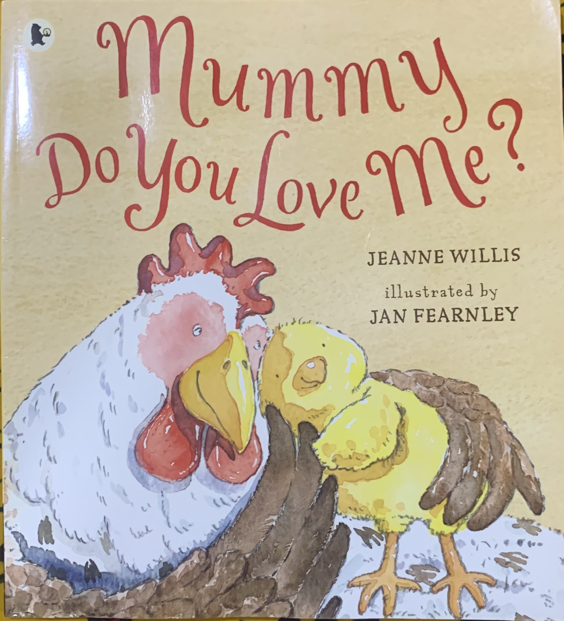 MUMMY DO YOU LOVE ME ?
